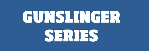 Gunslinger Series